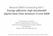 Slides for Beyond CMOS Computing 2017: Energy efficient 
