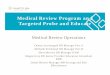 Medical Review Program and Targeted Probe and Educate