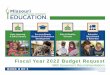 Fiscal Year 2022 Budget Request - Missouri Office of 