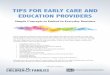 Tips for Early CarE and EduCaTion proVidErs