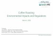 Coffee Roasting: Environmental Impacts and Regulations