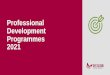 Professional Development Programmes 2021
