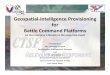 Geospatial‐Intelligence Provisioning for Battle Command 