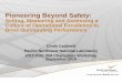 Pioneering Beyond Safety - srs.gov