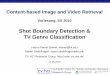 Shot Boundary Detection & TV Genre Classification