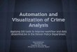 Analysis Visualization of Crime Automation and