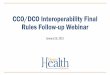 CCO/DCO Interoperability Final Rules Follow-up Webinar