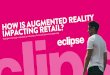 The Impact of Augmented Reality on Retail - Eclipse Group
