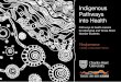 Indigenous Pathways into Health