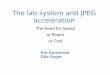 The lab system and JPEG acceleration - LiU