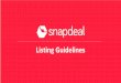 Listing Guidelines - sellercom.snapdeal.com
