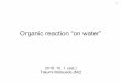 Organic reaction “on water”