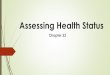 Assessing Health Status