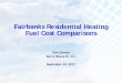 Fairbanks Residential Heating Fuel Cost Comparisons