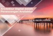 Arsitektur Digital dalam Perancangan Arsitektur