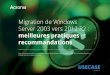 Migration de Windows Server 2003 vers 2012 R2