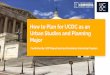 Urban Studies and Planning How to Plan for UCDC as an Major