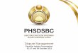 Dispute Management - PHSDSBC