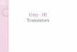 Unit III Transistors - WordPress.com