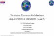 Simulator Common Architecture Requirements & Standards …