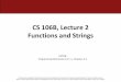 CS 106B, Lecture 2 Functions and Strings