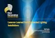 Lessons Learned from Connected Lighting Installations