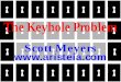 The Keyhole Problem - Scott Meyers
