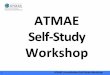 ATMAE Self‐Study Workshop