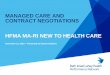 MANAGED CARE AND CONTRACT NEGOTIATIONS HFMA MA-RI …