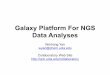 Galaxy Platform For NGS Data Analyses