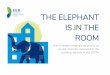 THE ELEPHANT IS IN THE ROOM