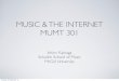 MUSIC & THE INTERNET MUMT 301
