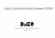 Output-Outcome Monitoring Framework (OOMF)
