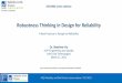 Robustness Thinking in Design for Reliability