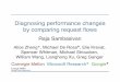 Diagnosing performance changes by comparing request flows