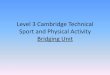 Level 3 Cambridge Technical Sport and Physical Activity 