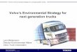 Volvo’s Environmental Strategy for next generation trucks
