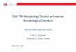 EHA-TSH Hematology Tutorial on Immune Hematological Disorders