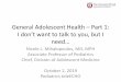 General Adolescent Health Part 1: I don’t want to talk to 