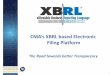 CMA s XBRL based Electronic Filing Platform