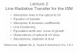 Lecture 2 Line Radiative Transfer for the ISM