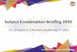 Subject Combination Briefing 2020
