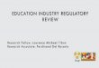 EDUCATION INDUSTRY REGULATORY REVIEW