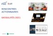 RENCONTRES ACTIONNAIRES MODALITÉS 2021