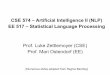 CSE 574 – Artificial Intelligence II (NLP) EE 517 