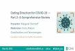 Coding Direction for COVID-19 — Part 2: A Comprehensive Review