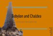 Babylon and Chaldea