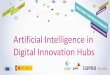 Artificial Intelligence in Digital Innovation Hubs