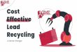 Recycling Lead Effective Cost