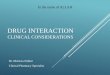 Drug interaction clinical implications